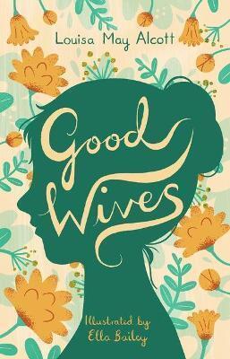 Good Wives - Louisa May Alcott