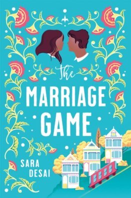 The Marriage Game - Sara Desai
