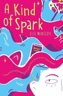 A Kind of Spark - Elle McNicoll