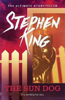 Sun Dog - Stephen King