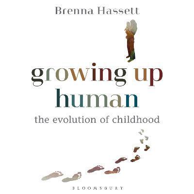 Growing Up Human - Brenna Hassett