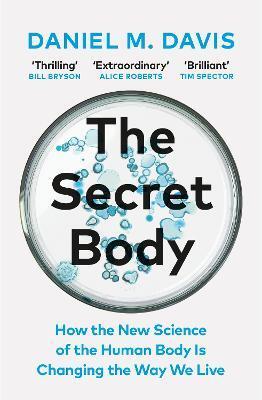The Secret Body - Daniel M. Davis