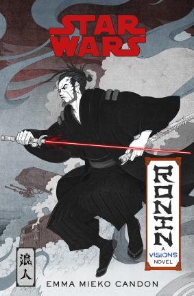 Kniha Star Wars Visions: Ronin