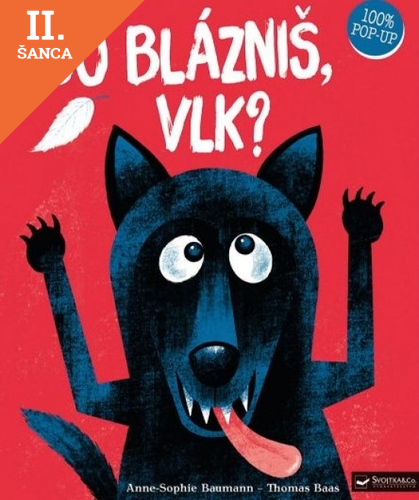 Lacná kniha Čo blázniš, vlk?