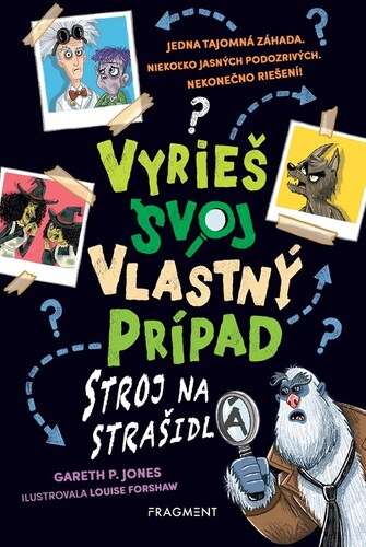 Kniha Vyrieš svoj vlastný prípad: Stroj na strašidlá