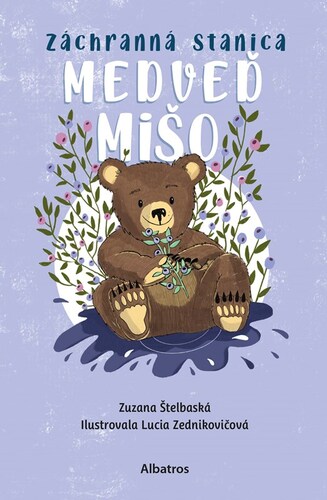 Záchranná stanica 3: Medveď Mišo
