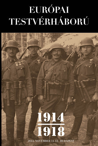 Európai testvérháború 1914-1918