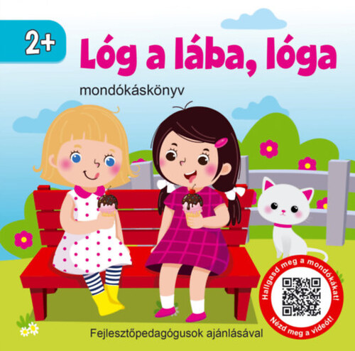 Lóg a lába, lóga - mondókáskönyv