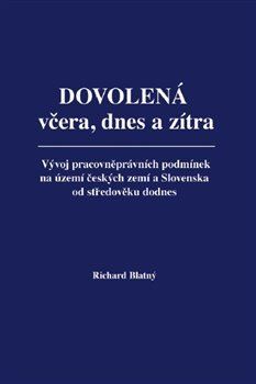 Dovolená včera, dnes a zítra