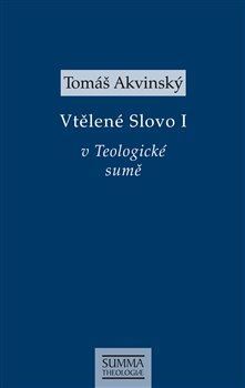 Vtělené Slovo I v Teologické sumě