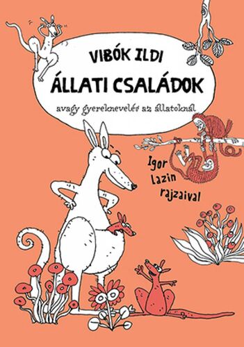 Állati családok - Ildi Vibók