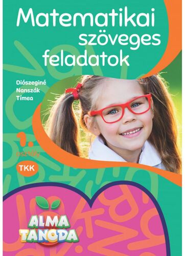 Kniha Almatanoda: Matematika szöveges feladatok 1.o. - Diószeginé Nanszák Tímea