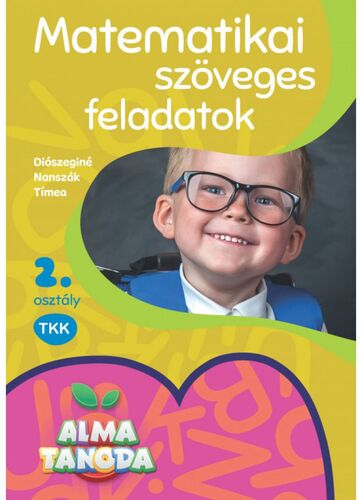 Almatanoda: Matematika szöveges feladatok 2.o.