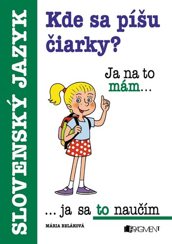Kde sa píšu čiarky? 3. vydanie
