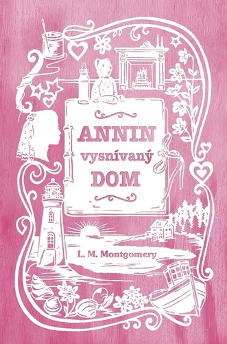 Annin vysnívaný dom (5) - Lucy Maud Montgomery,Beáta Mihalkovičová