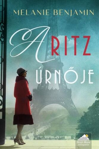 Kniha A Ritz úrnője - Melanie Benjamin