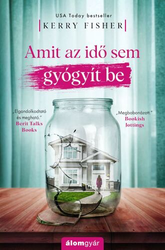 Kniha Amit az idő sem gyógyít be - Kerry Fisherová