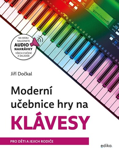 Kniha Moderní učebnice hry na klávesy - Jiří Dočkal,Jiří Dočkal