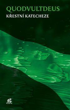 Kniha Křestní katecheze - Quodvultdeus