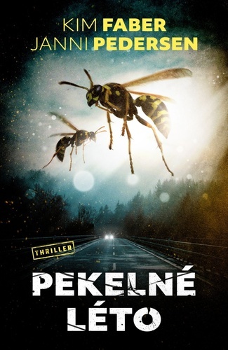 Pekelné léto - Kim Faber,Janni Pedersen