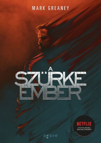 Kniha A Szürke Ember - Mark Greaney,Tamás Gábor
