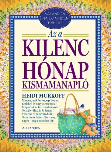 Kniha Az a kilenc hónap - Heidi Murkoff
