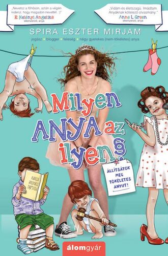 Kniha Milyen anya az ilyen? - Mirjam Eszter Spira