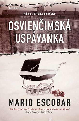 Osvienčimská uspávanka, 2. vydanie - Mario Escobar,Milan Kopecký