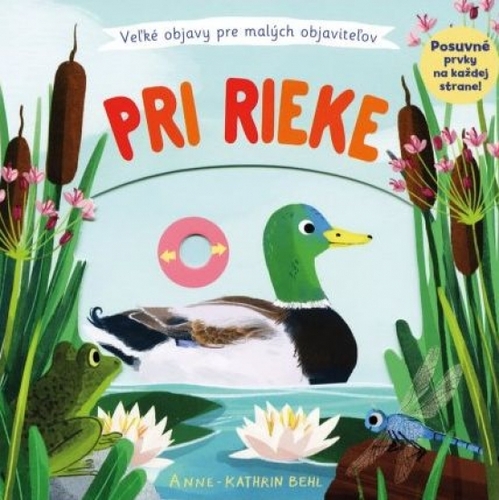 Kniha Pri rieke - Veľké objavy pre malých objaviteľov