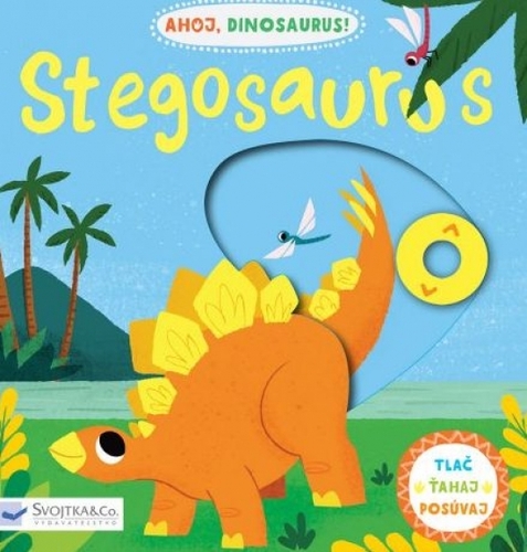 Kniha Stegosaurus - Ahoj, dinosaurus!