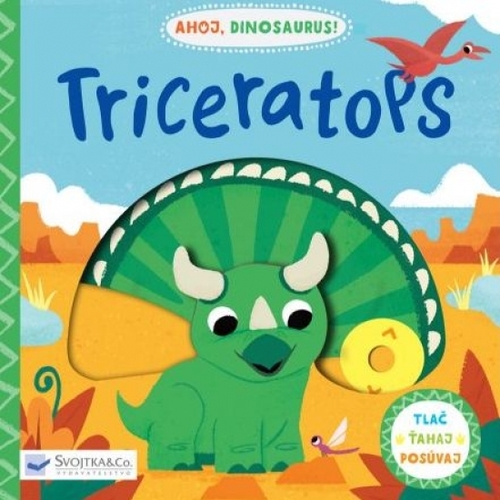 Kniha Triceratops - Ahoj, dinosaurus!