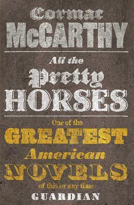 Kniha All the Pretty Horses - Cormac McCarthy