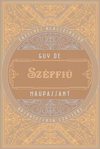 Kniha Szépfiú - Guy de Maupassant,Róbert Bognár