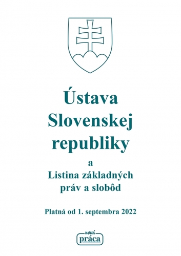 Kniha Ústava Slovenskej republiky a Listina základných práv a slobôd platná od 1. septembra 2022