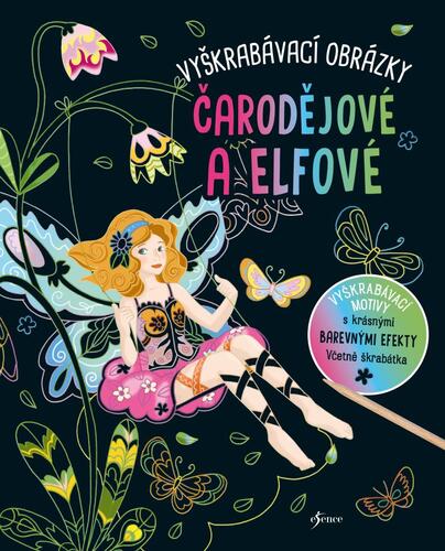 Kniha Vyškrabávací obrázky: Čarodějové a elfové