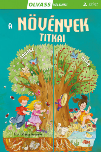 Kniha Olvass velünk! (2) - A növények titkai - María Asensio