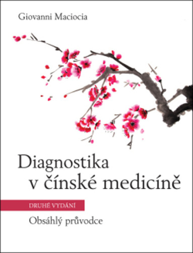 Diagnostika v čínské medicíně 2. vydání