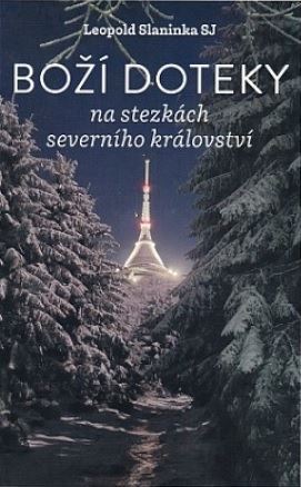 Kniha Boží doteky - Leopold Slaninka