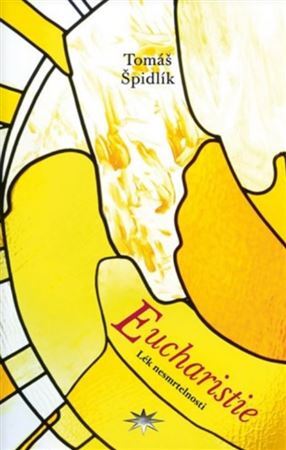 Kniha Eucharistie - Tomáš Špidlík