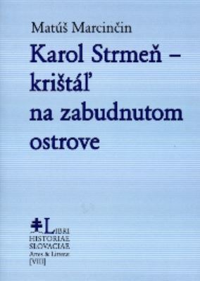 Kniha Karol Strmeň - krištáľ na zabudnutom ostrove