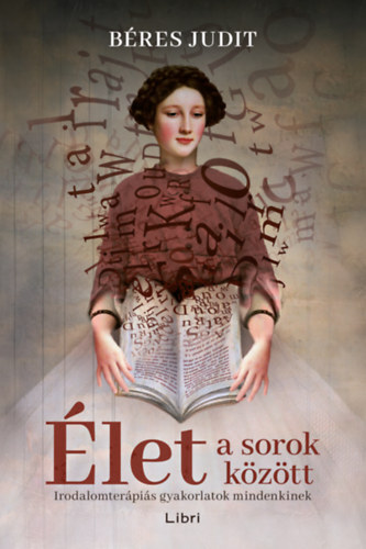 Kniha Élet a sorok között - Judit Béres