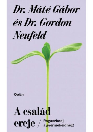 A család ereje (új kiadás)