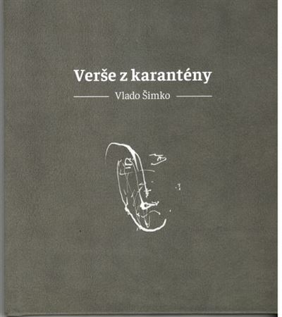 Verše z karantény - Vlado Šimko