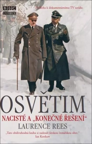 Kniha Osvětim - Nacisté a "konečné řešení"