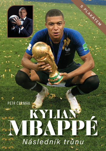Kniha Kylian Mbappé Následník trůnu