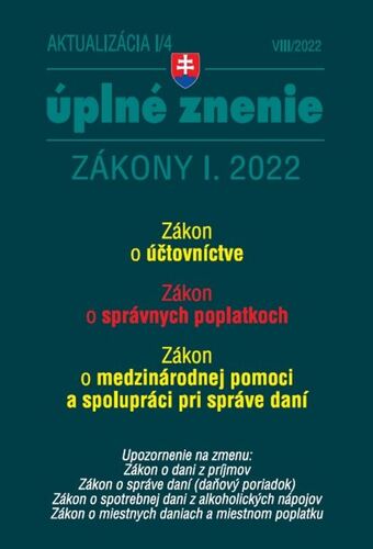 Zákony 2022 I aktualizácia I/4 - daňové a účtovné zákony