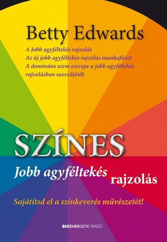 Kniha Színes jobb agyféltekés rajzolás - Betty Edwards