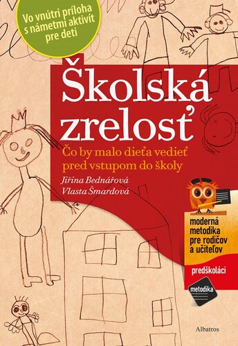 Školská zrelosť, 2. vydanie - Jiřina Bednářová,Vlasta Šmardová,Richard Šmarda