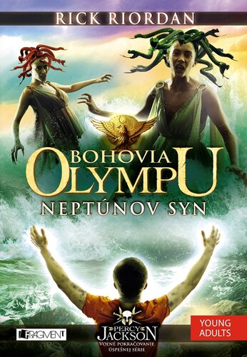 Bohovia Olympu 2: Neptúnov syn, 2. vydanie - Rick Riordan,Zora Sadloňová