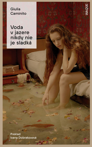 Kniha Voda v jazere nikdy nie je sladká